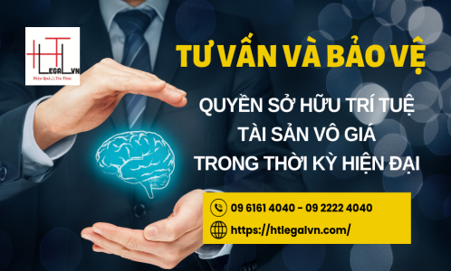 LUẬT SƯ CHUYÊN TƯ VẤN VÀ BẢO VỆ QUYỀN SỞ HỮU TRÍ TUỆ _ TÀI SẢN VÔ GIÁ TRONG THỜI KỲ HIỆN ĐẠI (CÔNG TY LUẬT UY TÍN TẠI QUẬN BÌNH THẠNH, TÂN BÌNH TP. HỒ CHÍ MINH)